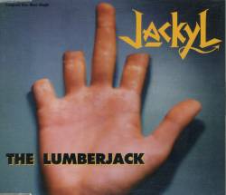 Jackyl : The Lumberjack